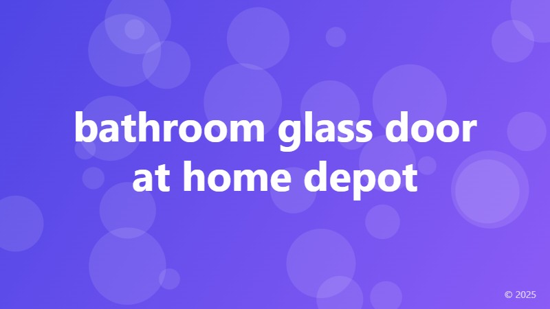 bathroom glass door at home depot