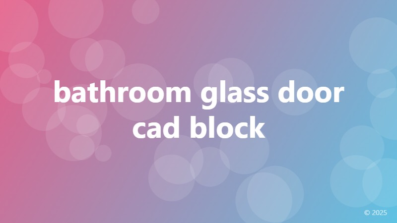 bathroom glass door cad block