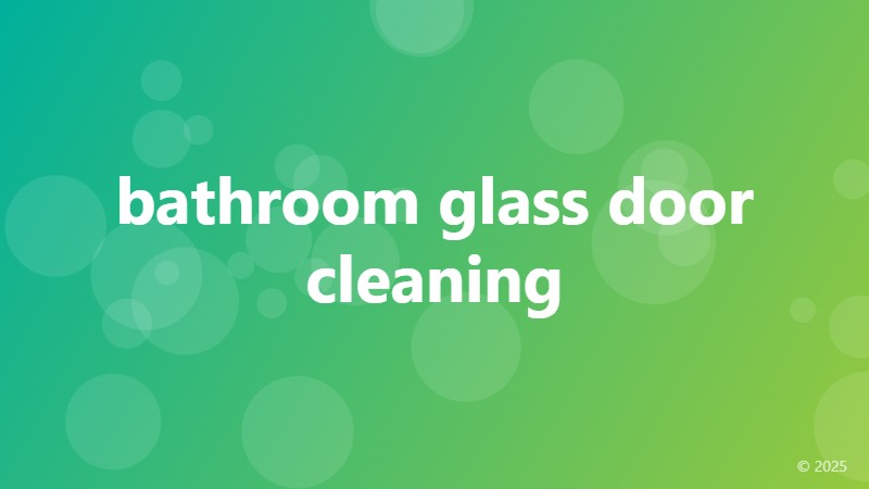 bathroom glass door cleaning