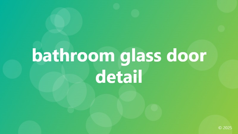 bathroom glass door detail