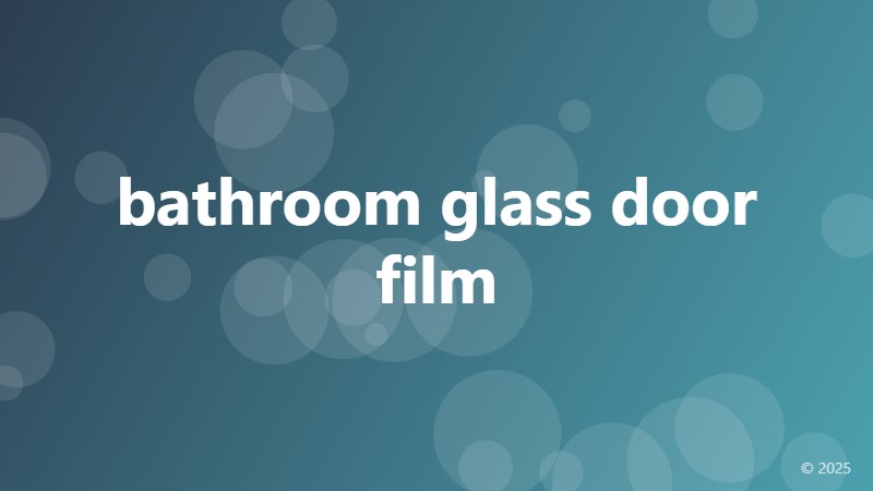 bathroom glass door film