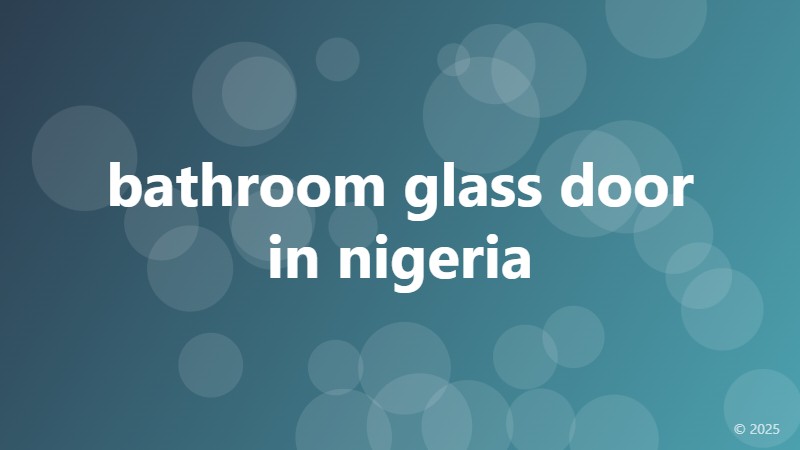 bathroom glass door in nigeria