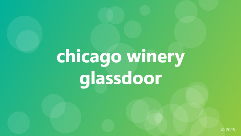 chicago winery glassdoor