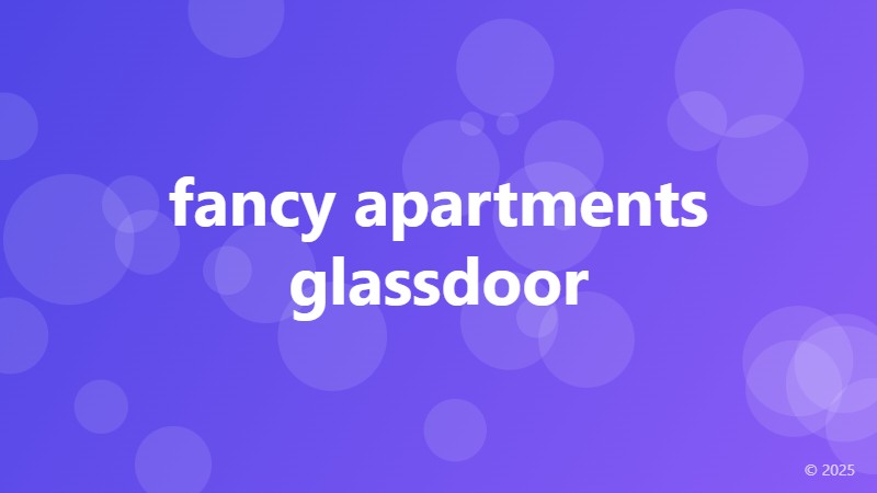 fancy apartments glassdoor