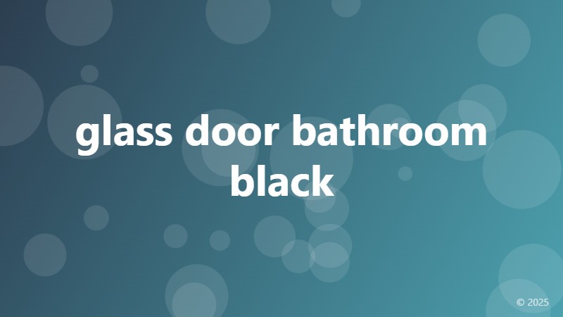 glass door bathroom black