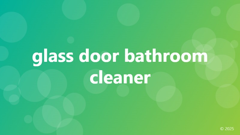 glass door bathroom cleaner