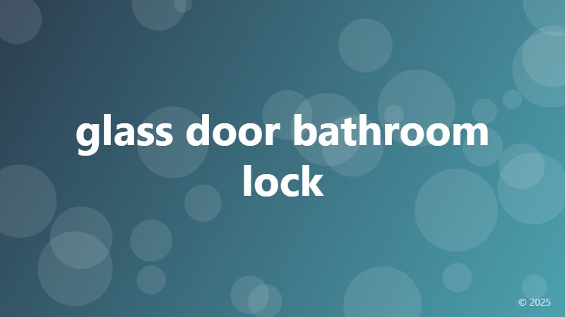 glass door bathroom lock