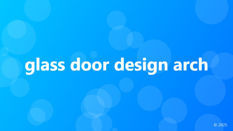 glass door design arch