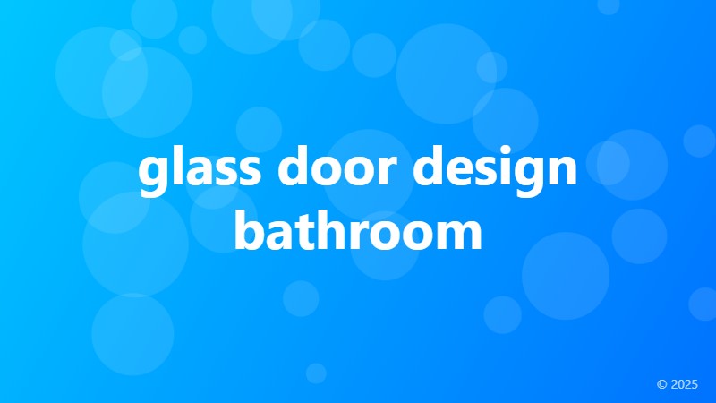 glass door design bathroom