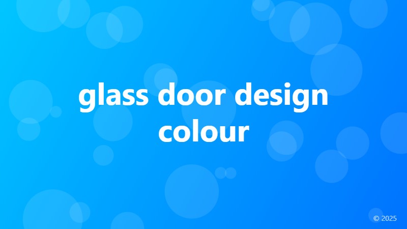 glass door design colour