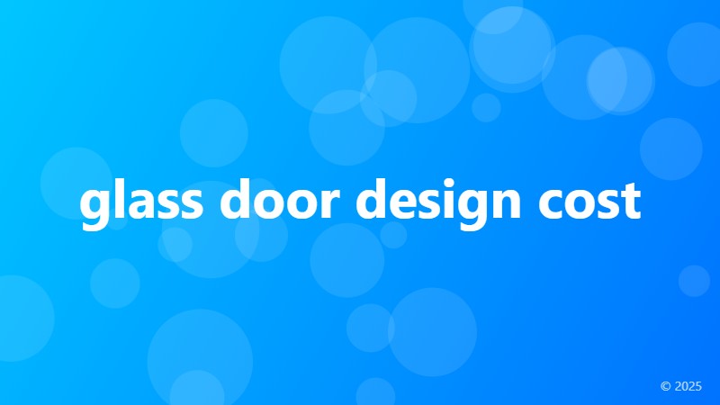 glass door design cost