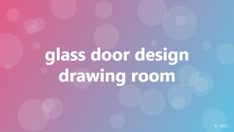 glass door design drawing room
