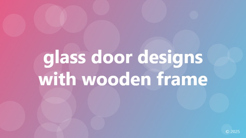 glass door designs with wooden frame