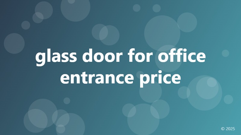glass door for office entrance price