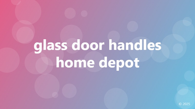glass door handles home depot