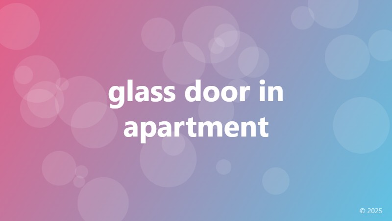 glass door in apartment