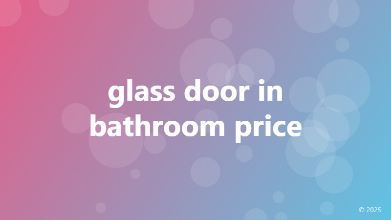 glass door in bathroom price