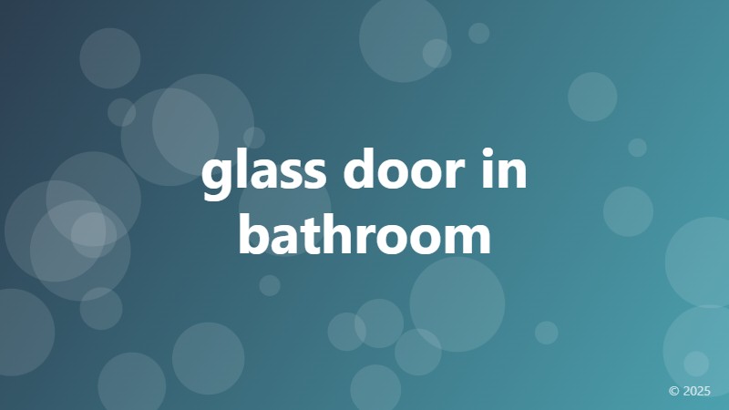 glass door in bathroom