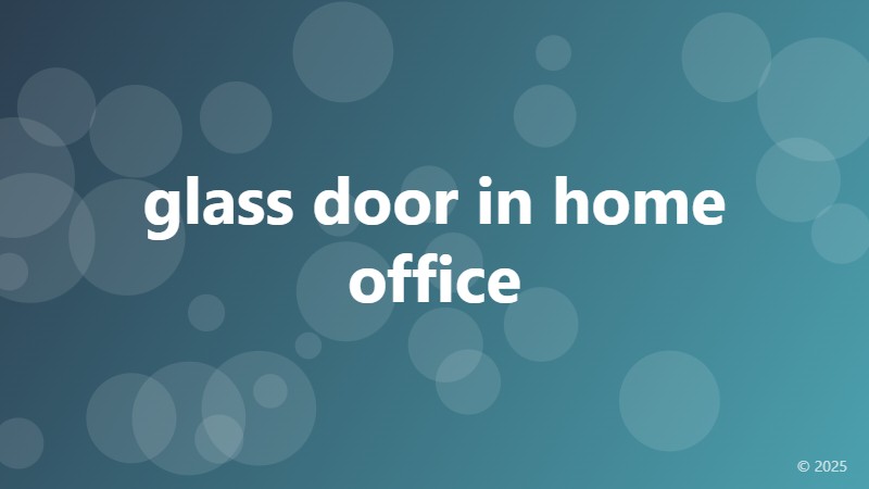 glass door in home office