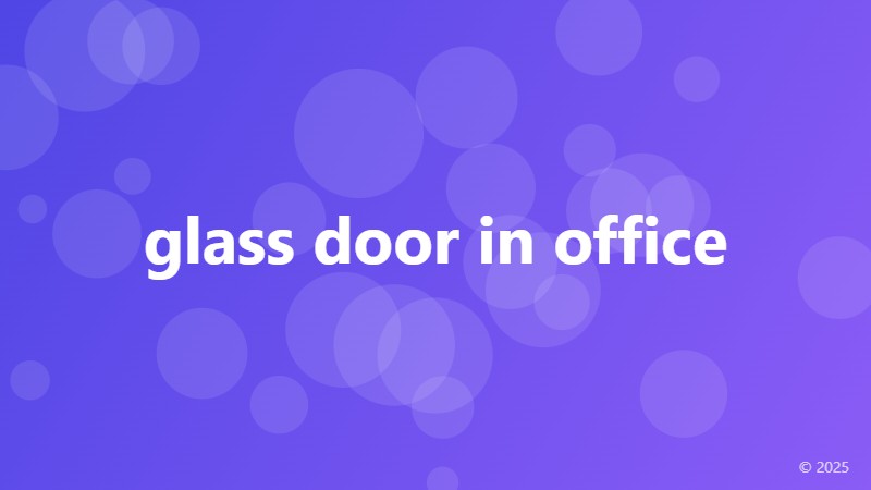 glass door in office