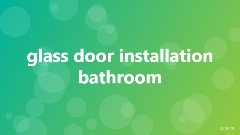 glass door installation bathroom