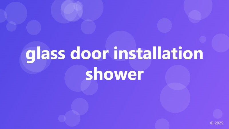 glass door installation shower