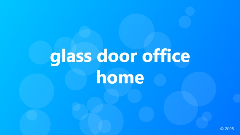 glass door office home