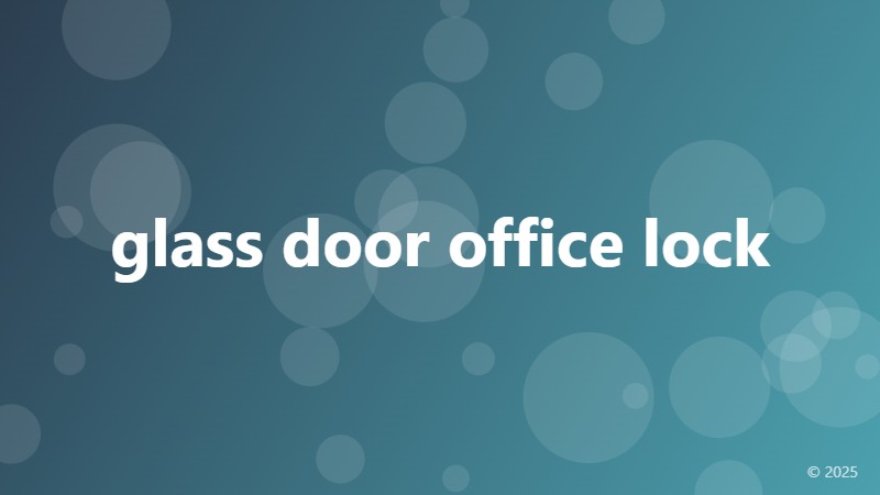 glass door office lock