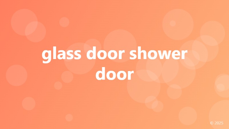 glass door shower door