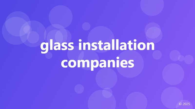 glass installation companies