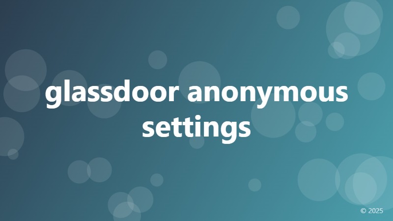 glassdoor anonymous settings