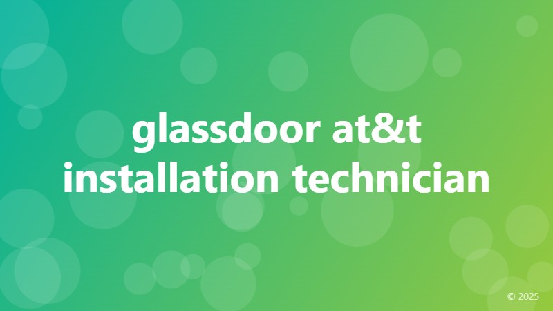 glassdoor at&t installation technician