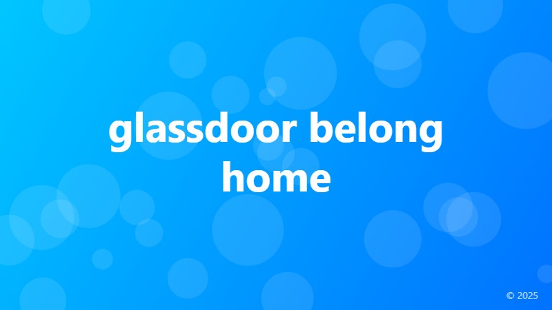glassdoor belong home