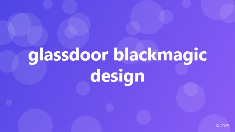 glassdoor blackmagic design