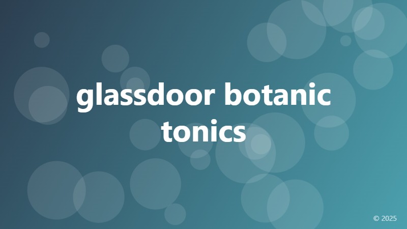 glassdoor botanic tonics
