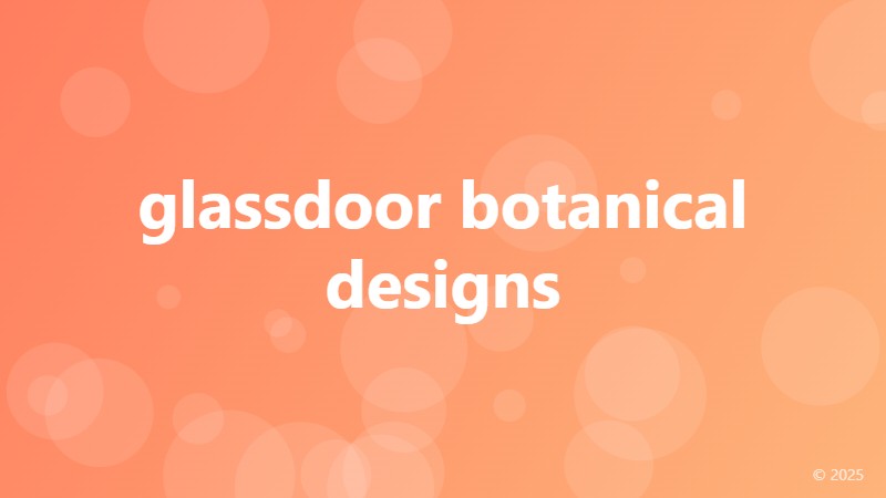 glassdoor botanical designs
