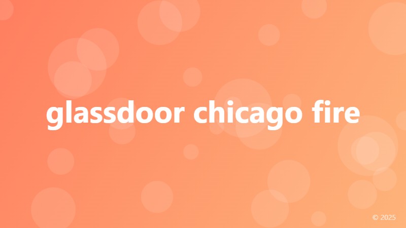 glassdoor chicago fire