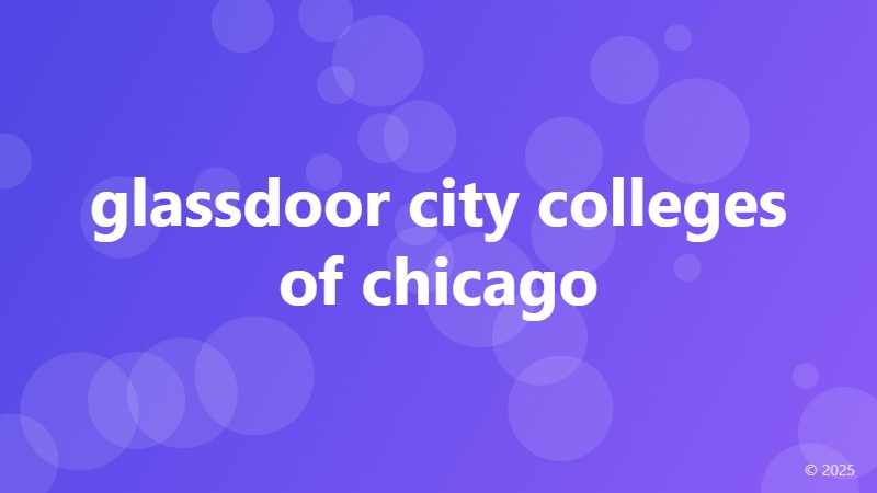 glassdoor city colleges of chicago