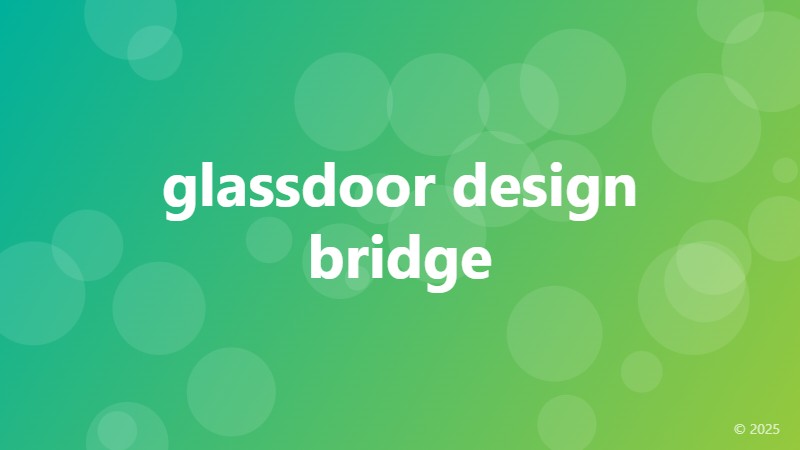 glassdoor design bridge