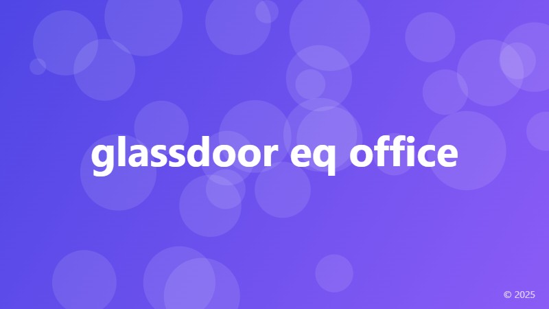 glassdoor eq office