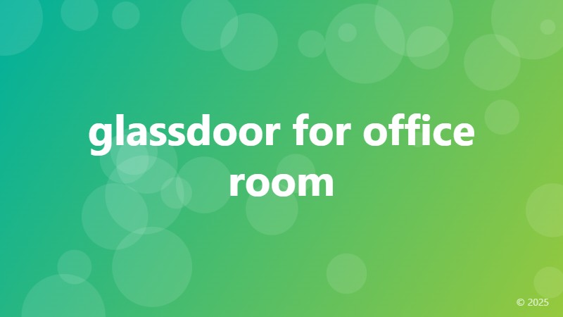 glassdoor for office room