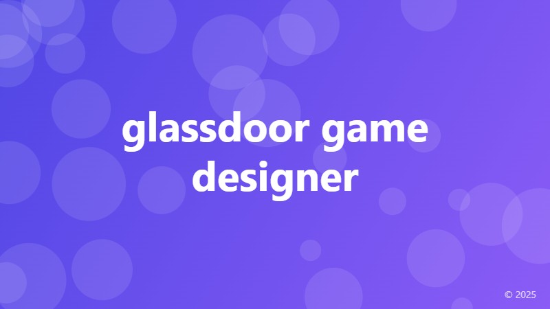 glassdoor game designer