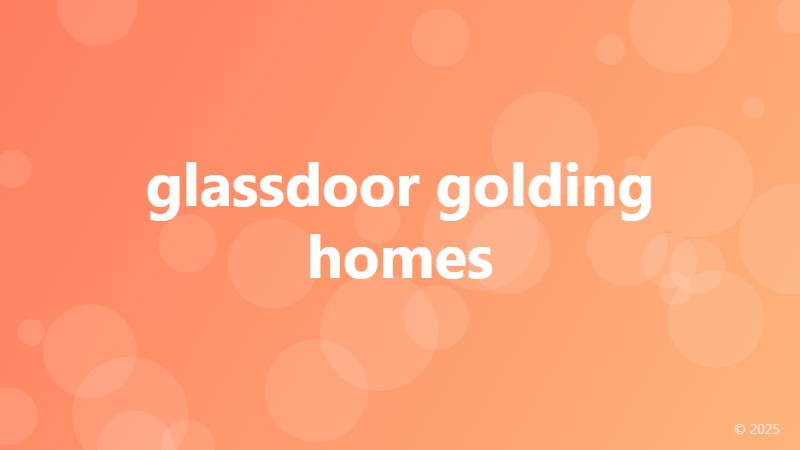 glassdoor golding homes