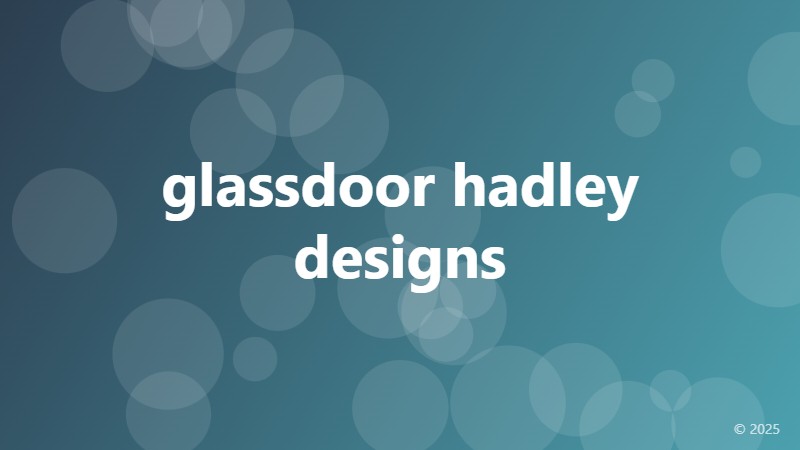 glassdoor hadley designs