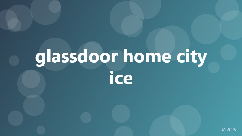 glassdoor home city ice