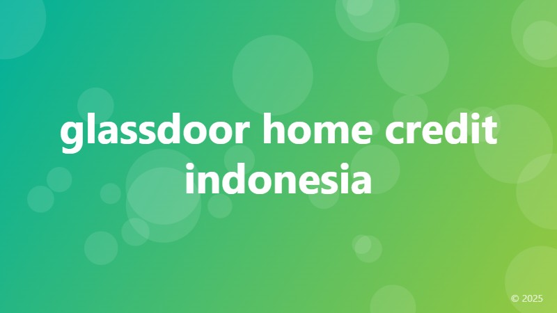 glassdoor home credit indonesia