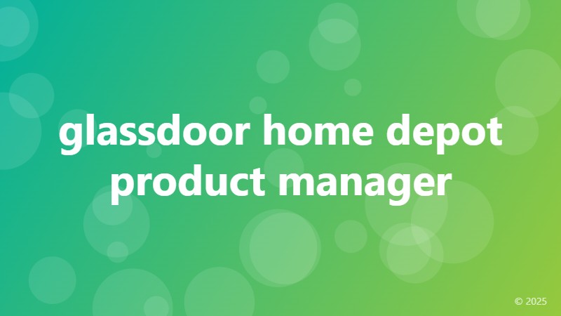 glassdoor home depot product manager