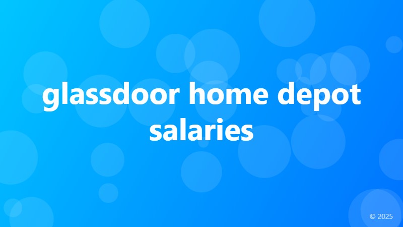 glassdoor home depot salaries