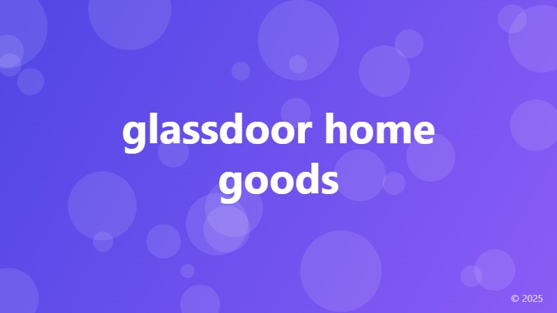 glassdoor home goods