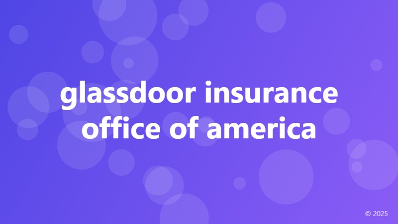 glassdoor insurance office of america